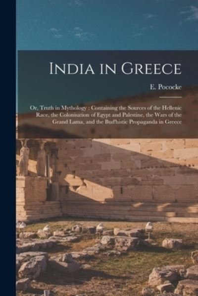 Cover for E (Edward) 19th Cent Pococke · India in Greece (Paperback Book) (2021)