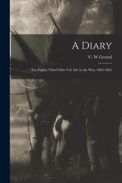 Cover for C W Gerard · A Diary (Paperback Book) (2021)