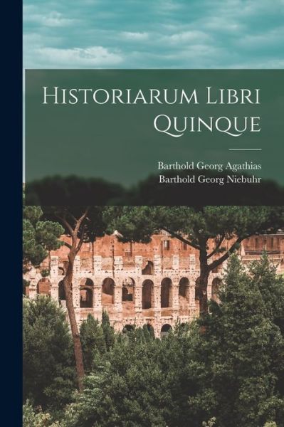 Cover for Barthold Georg Niebuhr · Historiarum Libri Quinque (Buch) (2022)
