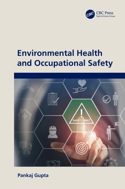 Cover for Gupta, Pankaj (HPU Shimla, India) · Environmental Health and Occupational Safety (Innbunden bok) (2024)