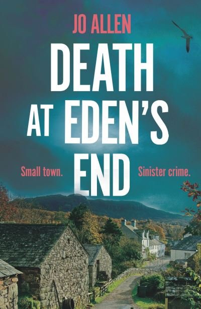Cover for Jo Allen · Death at Eden's End - A DCI Satterthwaite Mystery (Paperback Book) (2019)