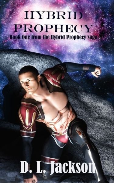 Cover for D L Jackson · Hybrid Prophecy (Pocketbok) (2019)