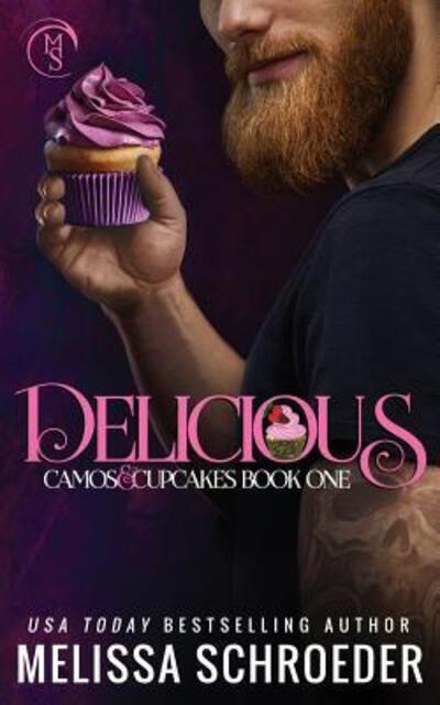 Cover for Melissa Schroeder · Delicious A Brother's Best Friend Romantic Comedy (Paperback Book) (2019)