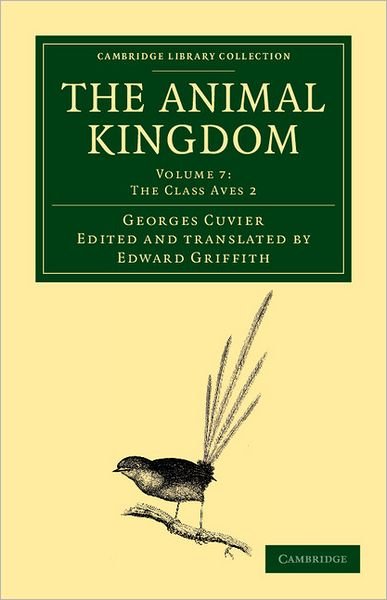 Cover for Georges Cuvier · The Animal Kingdom: Arranged in Conformity with its Organization - Cambridge Library Collection - Zoology (Paperback Book) (2012)