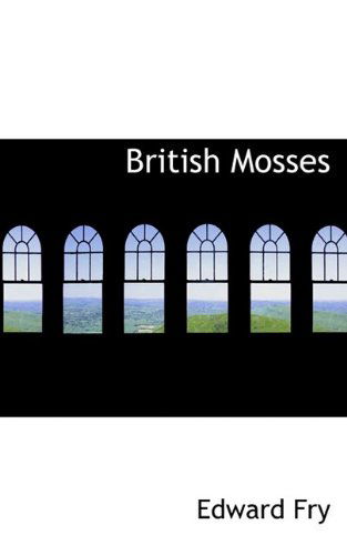 Cover for Edward Fry · British Mosses (Paperback Book) (2009)