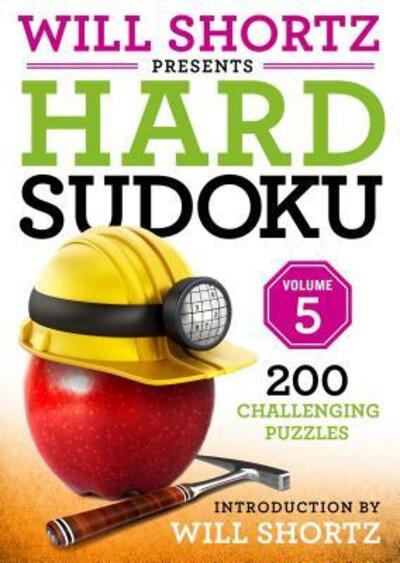 Cover for Will Shortz · Will Shortz Presents Hard Sudoku Volume 5 (Taschenbuch) (2019)