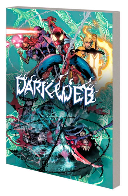 Dark Web - Zeb Wells - Bøger - Marvel Comics - 9781302948603 - 2. maj 2023