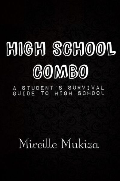 Cover for Mireille Mukiza · High School Combo (Paperback Book) (2014)