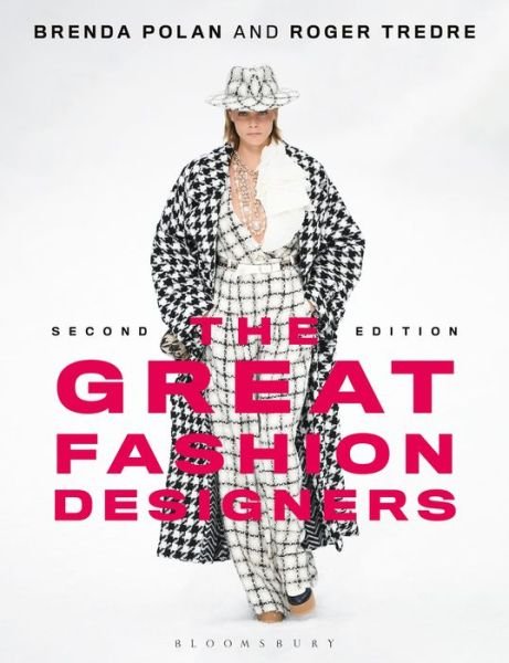 Cover for Polan, Brenda (formerly of the University of the Arts London, UK) · The Great Fashion Designers: From Chanel to McQueen, the names that made fashion history (Pocketbok) (2020)