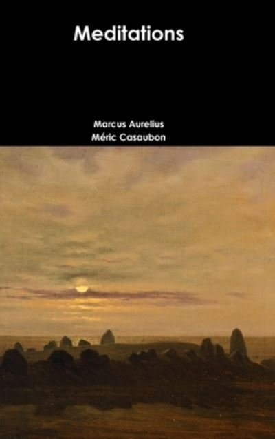 Cover for Marcus Aurelius · Meditations (Innbunden bok) (2017)