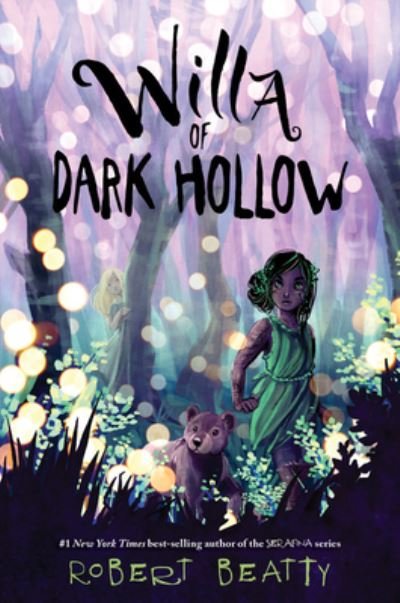 Cover for Robert Beatty · Willa of Dark Hollow - Willa of the Wood (Hardcover Book) (2021)