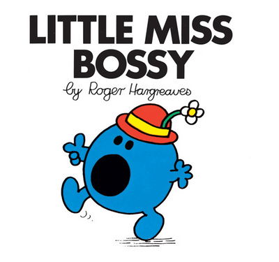 Cover for Roger Hargreaves · Little Miss Bossy - Little Miss Classic Library (Pocketbok) (2018)