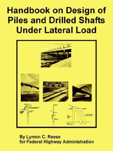 Cover for Reese, Lymon C (University of Texas Austin USA) · Handbook on Design of Piles and Drilled Shafts Under Lateral Load (Paperback Bog) (2006)