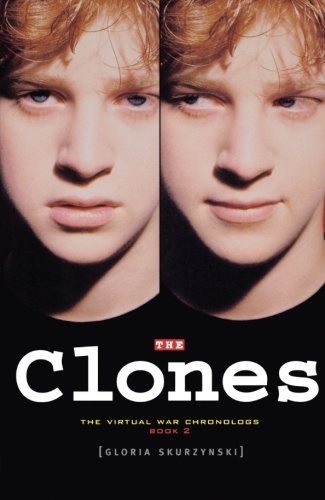 Cover for Gloria Skurzynski · The Clones: the Virtual War Chronologs--book 2 (Pocketbok) (2007)