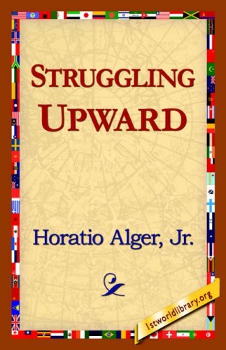 Cover for Alger Jr. Horatio · Struggling Upward (Paperback Book) (2006)