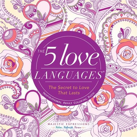 Cover for Broadstreet Publishing · The Adult Coloring Book: 5 Love Languages (Majestic Expressions) (Paperback Bog) (2016)
