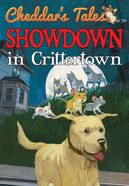 Cover for Justine Fontes · Cheddar's Tales, Showdown in Crittertown - Cheddar's Tales (Paperback Book) (2014)