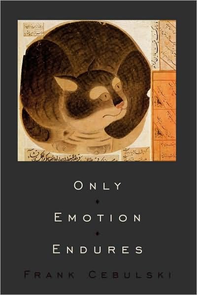 Cover for Frank Cebulski · Only Emotion Endures (Taschenbuch) (2009)
