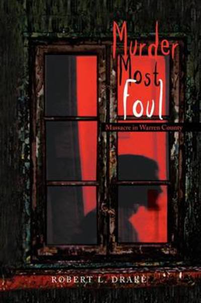 Cover for Robert L Drake · Murder Most Foul (Paperback Bog) (2009)