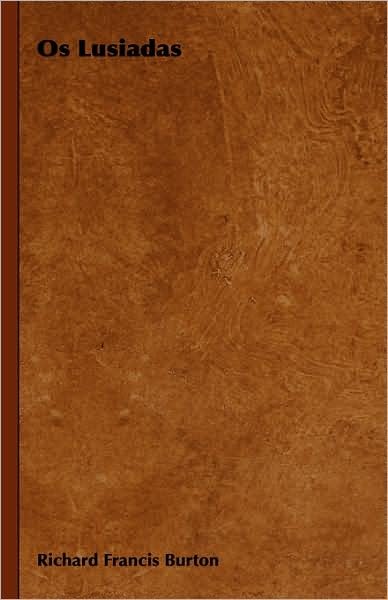 Cover for Richard Francis Burton · Os Lusiadas (Hardcover bog) (2008)