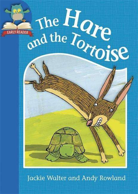 Cover for Jackie Walter · Must Know Stories: Level 1: The Hare and the Tortoise - Must Know Stories: Level 1 (Hardcover Book) [Illustrated edition] (2015)