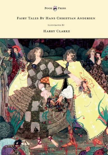 Fairy Tales by Hans Christian Andersen - Hans Christian Andersen - Bücher - Pook Press - 9781445508603 - 25. August 2010