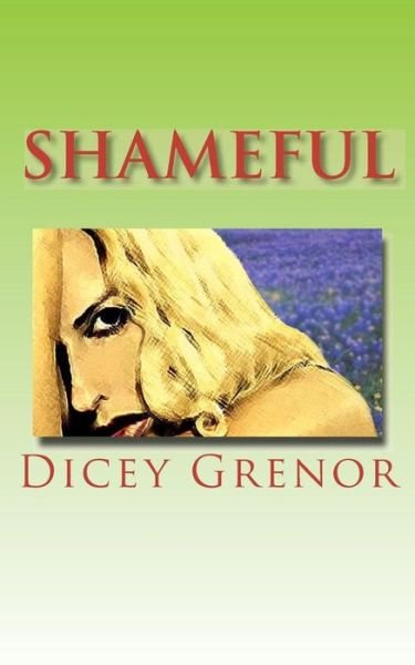 Cover for Dicey Grenor · Shameful (Taschenbuch) (2011)