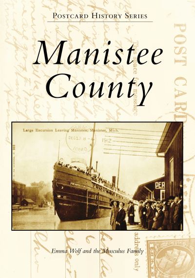 Cover for Emma Wolf · Manistee County (Paperback Book) (2021)