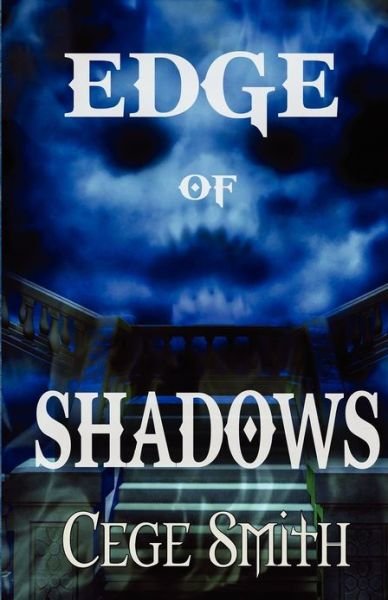 Cover for Cege Smith · Edge of Shadows (Paperback Book) (2012)