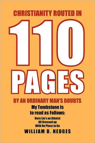 Cover for William D Hedges · Christianity Routed in 110 Pages by an Ordinary Man's Doubts (Paperback Book) (2012)