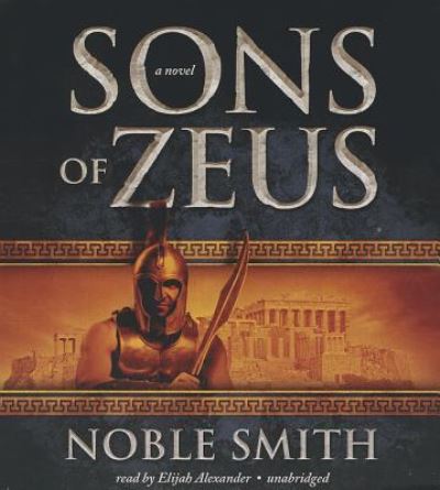 Cover for Noble Smith · Sons of Zeus (CD) (2013)