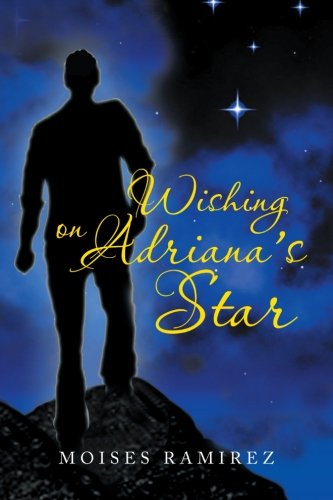 Cover for Moises Ramirez · Wishing on Adriana's Star (Paperback Book) (2012)