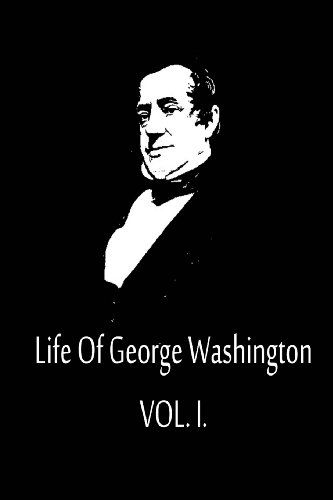 Cover for Washington Irving · Life of George Washington Vol. I (Paperback Book) (2012)