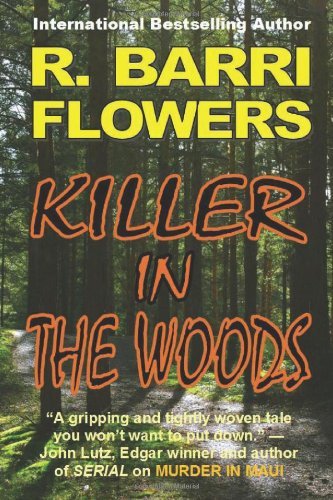Cover for R. Barri Flowers · Killer in the Woods (Paperback Book) (2012)