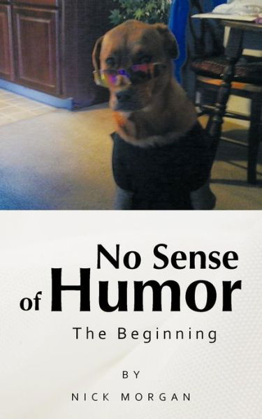 Cover for Nick Morgan · No Sense of Humor (Pocketbok) (2012)