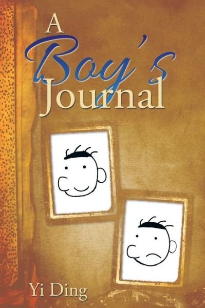 Cover for Yi Ding · A Boy's Journal (Paperback Book) (2015)