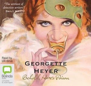 Cover for Georgette Heyer · Behold Here's Poison - Inspector Hannasyde (Lydbok (CD)) [Unabridged edition] (2014)