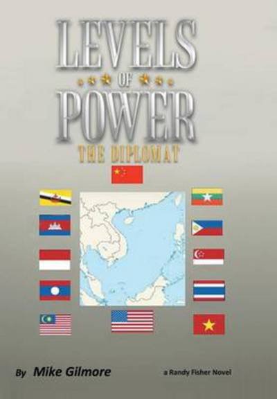 Cover for Mike Gilmore · Levels of Power: the Diplomat (Hardcover bog) (2014)