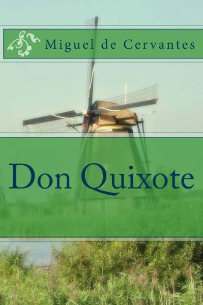 Cover for Miguel De Cervantes Saavedra · Don Quixote (Paperback Book) (2013)