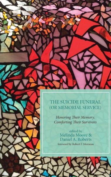 Cover for Melinda Moore · The Suicide Funeral (Hardcover Book) (2017)