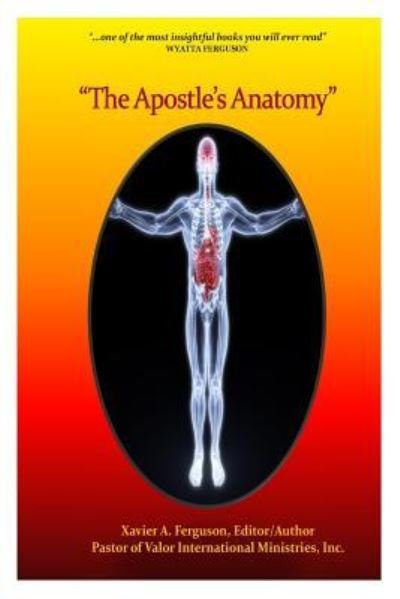 Cover for Xavier a Ferguson · Apostle's Anatomy (Paperback Book) (2014)