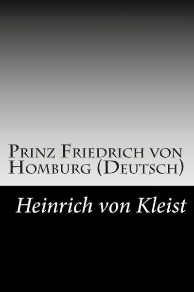 Cover for Heinrich Von Kleist · Prinz Friedrich Von Homburg (Deutsch) (Pocketbok) (2014)