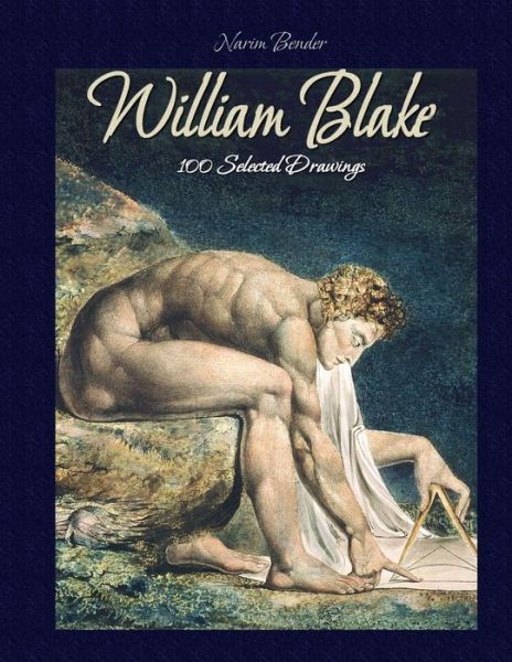 Cover for Narim Bender · William Blake: 100 Selected Drawings (Paperback Book) (2015)