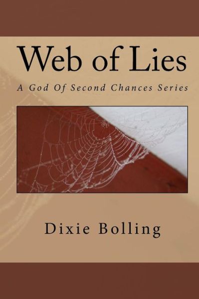 Cover for Bolling · Web of Lies: from Deception to Redemption (Paperback Book) (2015)