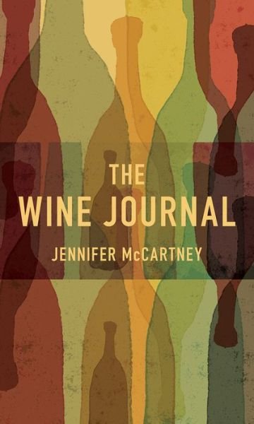 Cover for Jennifer McCartney · The Wine Journal (Pocketbok) [Skyhorse Stationary edition] (2016)
