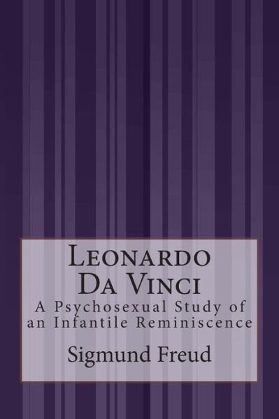 Cover for Sigmund Freud · Leonardo Da Vinci: a Psychosexual Study of an Infantile Reminiscence (Paperback Book) (2015)