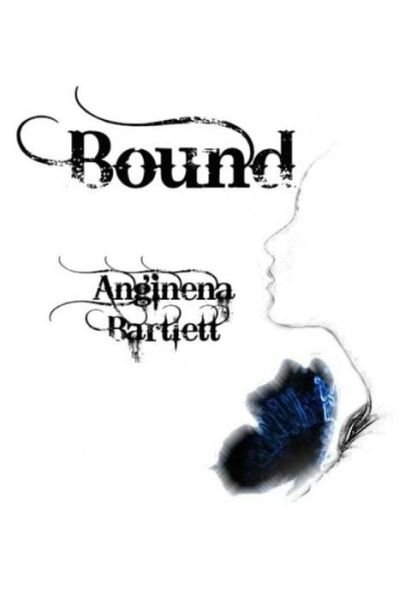 Cover for Anginena Bartlett · Bound (Taschenbuch) (2015)