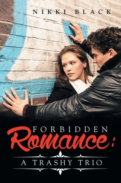 Cover for Nikki Black · Forbidden Romance : (Paperback Book) (2016)