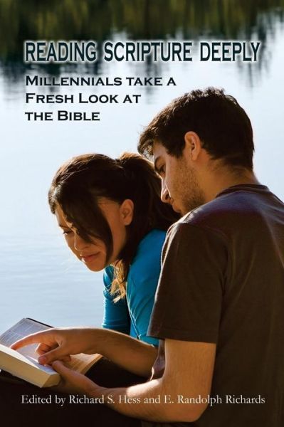 Cover for Richard S Hess · Reading Scripture Deeply: Millennials Take a Fresh Look at the Bible (Paperback Book) (2015)