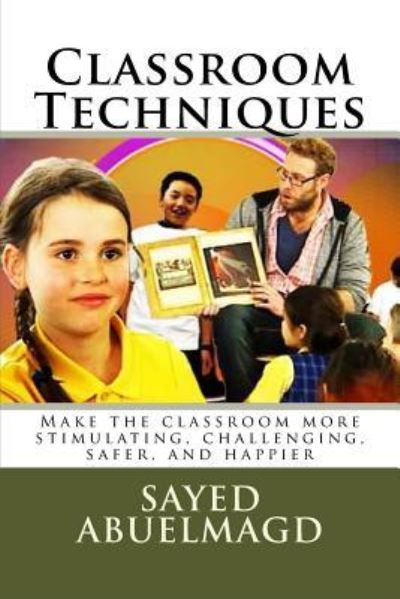 Cover for Sayed Ibrahim Abuelmagd DM · Classroom Techniques (Paperback Book) (2015)